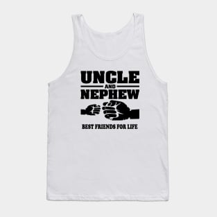 Uncle and Nephew Best Friends for Life Tank Top